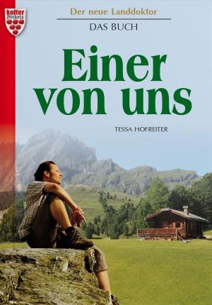 Cover of the book Der neue Landdoktor – Das Buch – Arztroman by Toni Waidacher