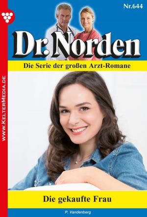 Cover of the book Dr. Norden 644 – Arztroman by Patricia Vandenberg