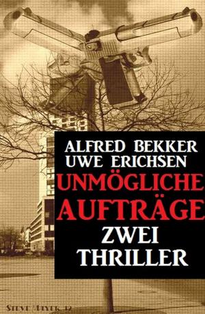 Cover of the book Unmögliche Aufträge: Zwei Thriller by Rolf Glöckner