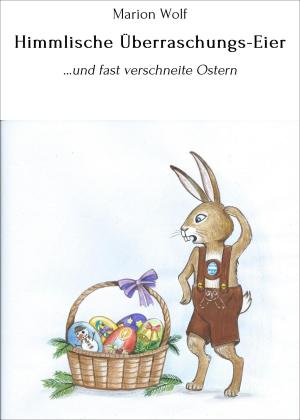 Book cover of Himmlische Überraschungs-Eier
