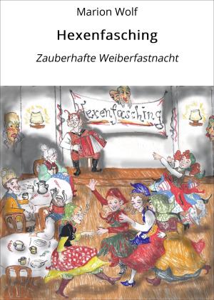 Cover of the book Hexenfasching by Tanja Jade Gräfin von der Ahe´