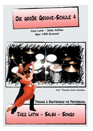 Cover of the book Die Große Groove-Schule 4 by Kurt Dröge