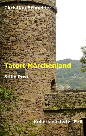 Book cover of Tatort Märchenland: Stille Post
