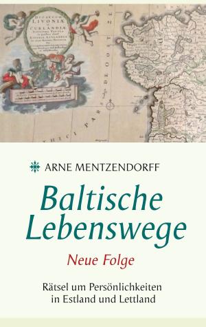 Cover of the book Baltische Lebenswege Neue Folge by Klaus Hinrichsen