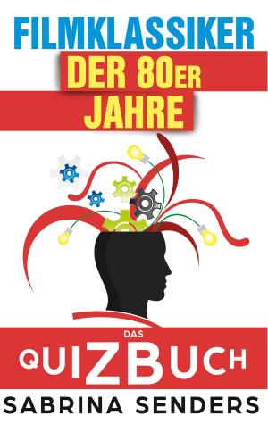 Cover of the book Filmklassiker der 80er Jahre by Josephine Siebe