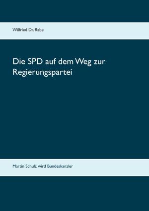 Cover of the book Die SPD auf dem Weg zur Regierungspartei by Klaus Emmerich