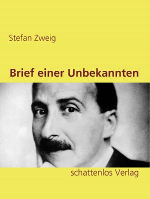 Cover of the book Brief einer Unbekannten by Anais C. Miller