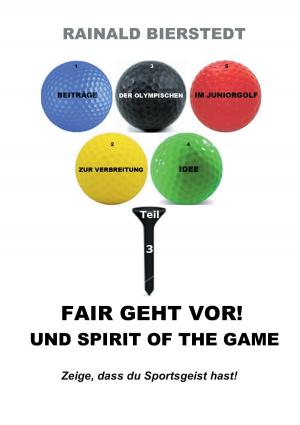 Cover of the book Fair geht vor! Und Spirit of the game by Anja Stroot