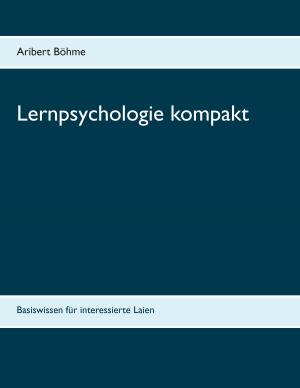 Cover of the book Lernpsychologie kompakt by Manuel Strebl