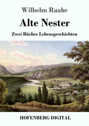Cover of the book Alte Nester by Johanna Schopenhauer