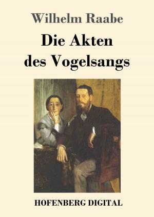 Cover of the book Die Akten des Vogelsangs by Arthur Schnitzler
