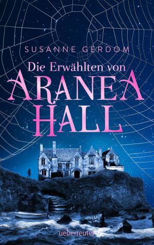 Book cover of Die Erwählten von Aranea Hall