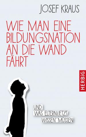 Cover of the book Wie man eine Bildungsnation an die Wand fährt by Carlo Manzoni