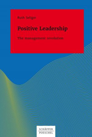 Cover of Positive Leadership The Management Revolution