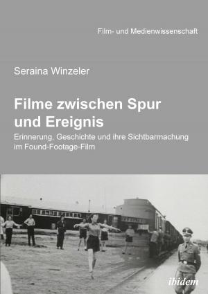Book cover of Filme zwischen Spur und Ereignis