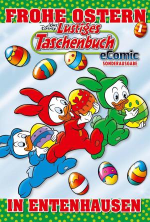 Cover of the book Lustiges Taschenbuch Ostern 01 - eComic Sonderausgabe by Ned Johnson