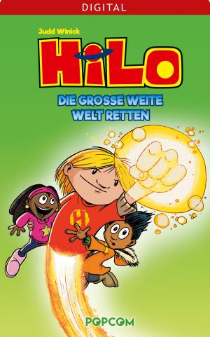 Cover of the book Hilo 02: Die große weite Welt retten by Wendy Pini, Richard Pini