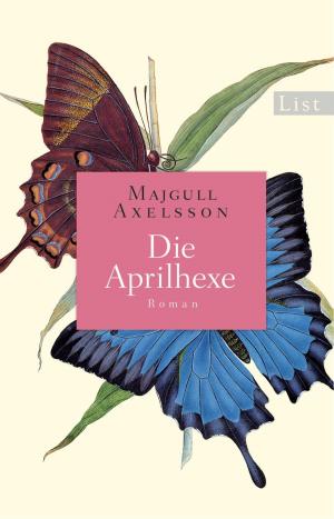 Cover of the book Die Aprilhexe by Maxim Leo, Jochen Gutsch