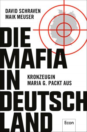 Cover of the book Die Mafia in Deutschland by Martin Wehrle, Myriam Bechtoldt