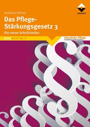 Cover of the book Das Pflege-Stärkungsgesetz 3 by Wernfried Heilen, et al.