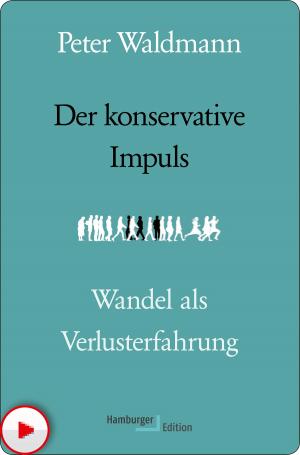 Cover of the book Der konservative Impuls by Sebastian J. Moser