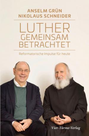 Cover of the book Luther gemeinsam betrachtet by Anselm Grün