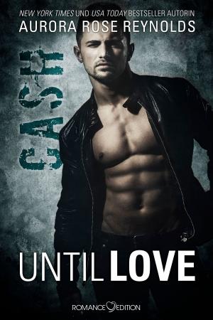 Cover of the book Until Love: Cash by Jennifer Probst