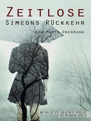 Cover of the book Zeitlose - Simeons Rückkehr by Ashley P. Martin