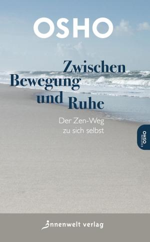 Book cover of Zwischen Bewegung und Ruhe