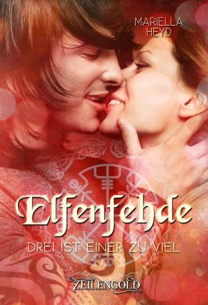 Cover of the book Elfenfehde - Drei ist einer zu viel by Bettina Auer
