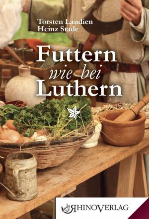 bigCover of the book Futtern wie bei Luthern by 