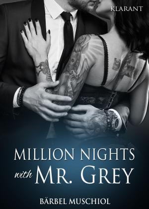 Cover of the book Million Nights with Mr Grey by Susanne Ptak
