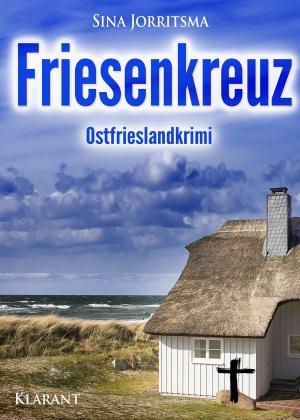 Book cover of Friesenkreuz. Ostfrieslandkrimi