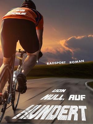 Cover of the book Von Null auf Hundert by Bruno Manara