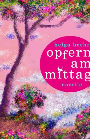 Cover of the book Opfern am Mittag by Todora Radeva