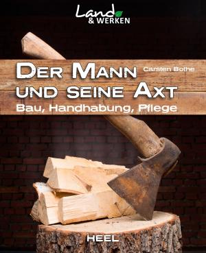 Book cover of Der Mann und seine Axt