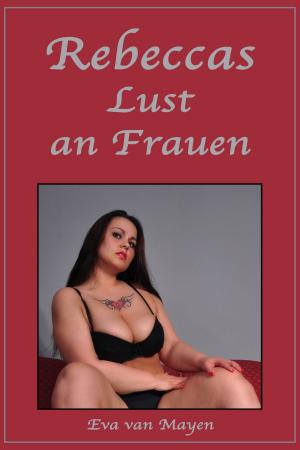 bigCover of the book Rebeccas Lust an Frauen by 