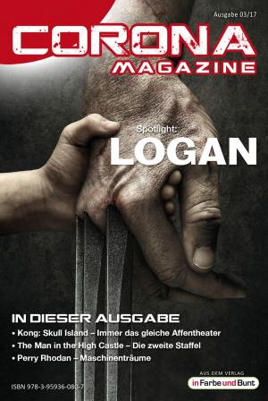 Cover of the book Corona Magazine 03/2017: März 2017 by Götz T. Heinrich
