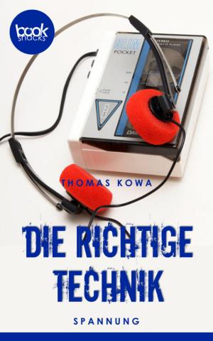 Cover of the book Die richtige Technik (Kurzgeschichte, Krimi) by Jaromir Konecny