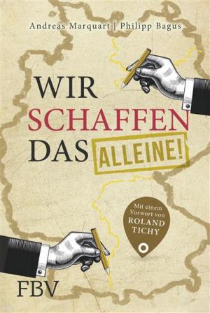 Cover of the book Wir schaffen das - alleine! by Rolf Morrien, Judith Engst