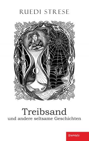 Cover of the book Treibsand und andere seltsame Geschichten by Rolf Vortkamp