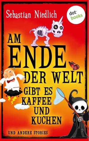 Cover of the book Am Ende der Welt gibt es Kaffee und Kuchen by Georg Heym