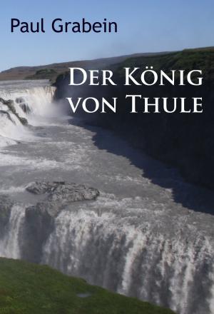 Cover of the book Der König von Thule by Edgar Wallace
