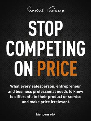 Cover of the book Stop Competing on Price by Mike Moore, Peter A Thomas