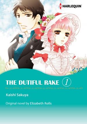 Cover of the book THE DUTIFUL RAKE 1 by Marion Lennox