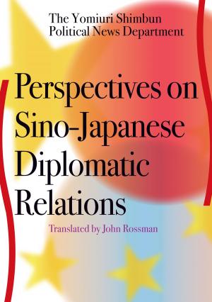Cover of the book Perspectives on Sino-Japanese Diplomatic Relations by Taro IGARASHI, David NOBLE