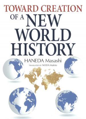 Cover of the book Toward Creation of a New World History by Susumu SAKURAI, Emma FORD