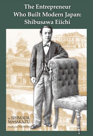 Book cover of The Entrepreneur Who Built Modern Japan