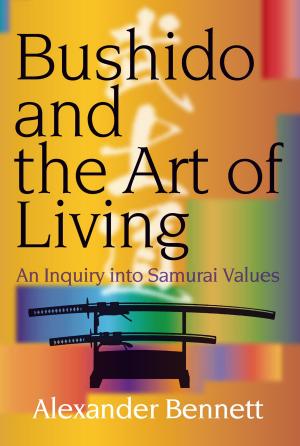 Cover of the book Bushido and the Art of Living by Takenori INOKI