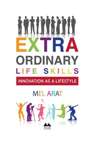Cover of the book EXTRAORDINARY LIFE SKILLS by Jocelyn Paige Kelly